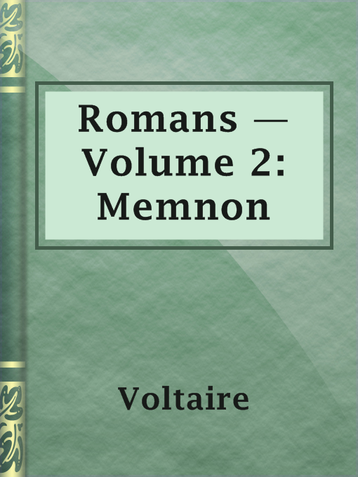 Title details for Romans — Volume 2: Memnon by Voltaire - Available